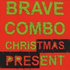 CD Brave Combo Weihnachtsgeschenk 2009 Dentone DT1007 CD Baby