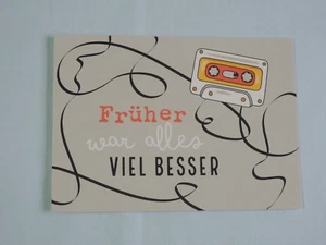 1x Postkarten Früher war alles besser Musikkassette Bandsalat :)) Humor - Bild 1 von 2