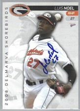 2008 MultiAd Sports Delmarva Shorebirds #23 Luis Noel IP auto signed card