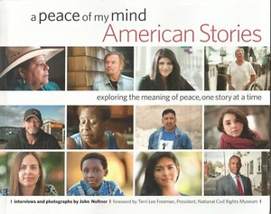 A PEACE OF MIND: AMERICAN STORIES BY JOHN NOLTNER, 2016, INSCRIBED, IMMIGRATION - Imagen 1 de 2