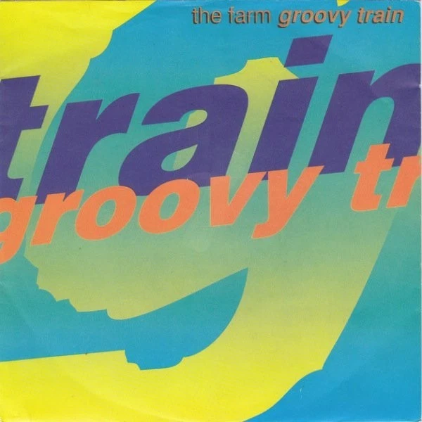 The Farm - Groovy Train (Vinyl-Single, TOP-Zustand, Cutout-Ware) - Bild 1 von 1