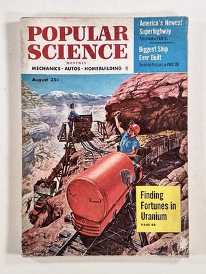 1954 Aug POPULAR SCIENCE Uranium mining SUPERHIGHWAYS Biggest Ship Ever Built &c - Image 1 of 4