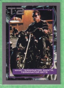 1991 Impel Terminator 2: Judgement Day #8 What Terminator Wants, Terminator Gets - Picture 1 of 2