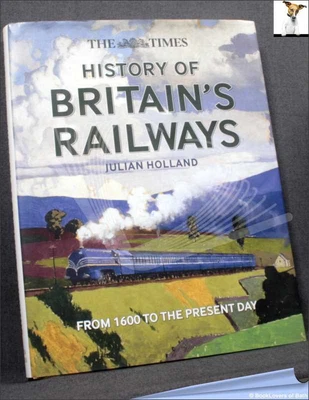 All Aboard!: Remembering Britain's Railways: 9780008467975: Holland, Julian