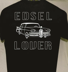 Edsel 4 Door Lover T shirt more t shirts for sale Great Gift for a Friend - Bild 1 von 3