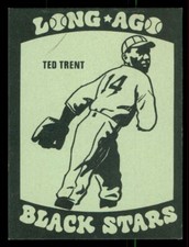 1978 Laughlin Long Ago Black Stars Baseball #1 Ted Trent NM