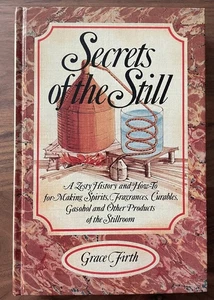 Secrets of the Still, by Firth, 1983, Vintage, beer brewing, spirits, distill - Picture 1 of 4