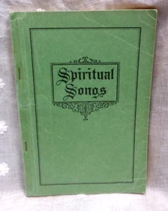 Vtg SPIRITUAL SONGS ~ 1930 The Gospel Publishing House PB - Picture 1 of 7