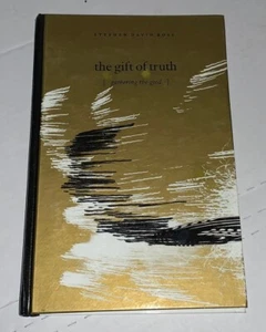 The Gift of Truth : Gathering the Good by Stephen David Ross (1997, Hardcover) - Bild 1 von 5