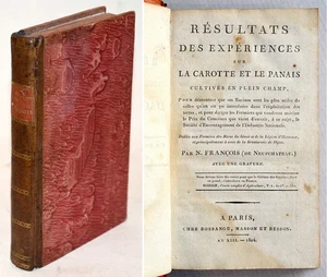 RÉSULTATS DES EXPÉRIENCES SUR LA CAROTTE ET LE PANAIS, 1804 Agriculture Élevage - Picture 1 of 6