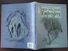 The Magic of Free-Machine Embroidery by Doreen Curran - 1992 - 1st Edition
