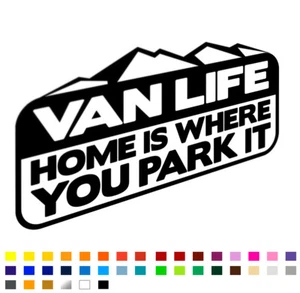 Van Life Car Sticker, Home is Where You Park it Camper van Sticker- 20cm - Picture 1 of 2