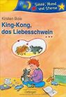 King-Kong, Das Liebesschwein De Boie, Kirsten | Livre | État Bon