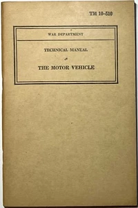 1940 WAR DEPT TM 10-510 MOTOR VEHICLE MANUAL WWII MILITARY TRUCK JEEP ORIGINAL - Picture 1 of 14