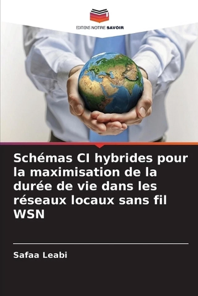 Schmas CI hybrides pour la maximisation de la dure de vie dans les rseaux locaux - Image 1 of 1
