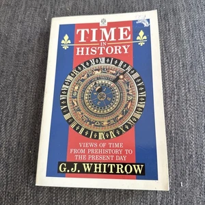 Time in History de G. J. Whitrow Libro de bolsillo texto limpio - Imagen 1 de 4