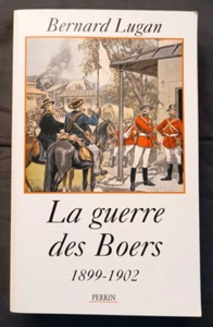 La Guerre des Boers 1899 - 1902 (Afrique du Sud) - Bernard Lugan - 1998 - Imagen 1 de 11
