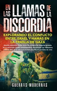En las llamas de la discordia: explorando el conflicto HARDCOVER 2024 by Guer... - Picture 1 of 1