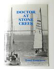 Doctor at Stone Creek by Tony Fouracre. Paperback Signed edition.