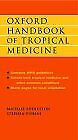 Oxford Handbook of Tropical Medicine (Oxford Medical Publication