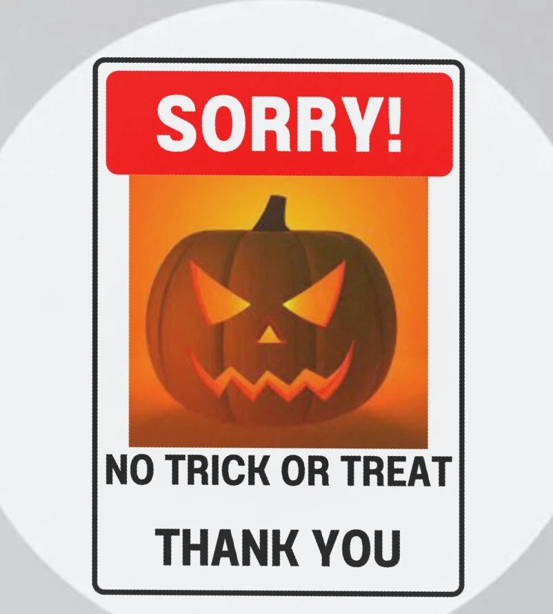 No Trick or Treat Warning Sign Door Sticker. Elderly/Disabled/Reactive dogs? - Image 1 of 3