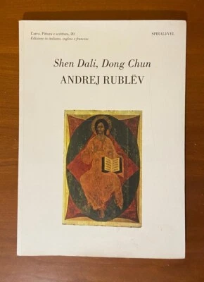 ANDREJ RUBLEV- F. AMBROSINO SHEN DALI DONG CHUN ED.SPIRALI /VEL I° EDIZIONE 2006 - Immagine 1 di 4