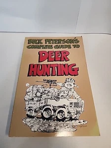 Buck Peterson's Complete Guide To Deer Hunting Used SC 1989 10 Speed Press - Imagen 1 de 6