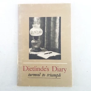 Dietlinde's diary: Turmoil to Triumph -Illustrated Softcover by Dietlinde Spears - Picture 1 of 9