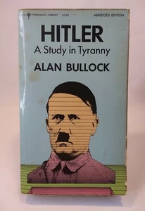 Hitler a Study in Tyranny Alan Bullock '71 Vtg Perennial Libr Abridged Edition - Imagen 1 de 5