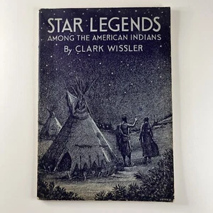 Star legends Among The American Indians Clark Wissler 1940 Vintage EUC - Imagen 1 de 11