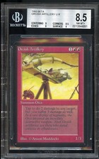 Orcish Artillery BETA BGS 8.5 Centering & Surface 9 Beckett NM-MT+ Magic MTG
