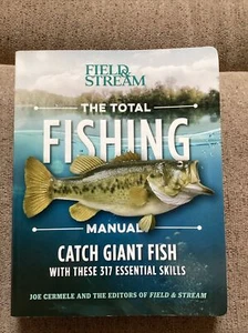 Field & Stream “The Total Fishing Manual” by Joe Cermele - Picture 1 of 5