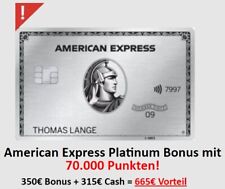 665€! American Express Amex Platinum + 70.000MR Punkte (=350€) + 315€ Cash =665€