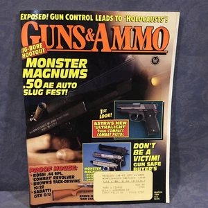 Guns&Ammo March 1994 Magazine Exposed! Gun Control Leads To 'Holocausts'! - Picture 1 of 4