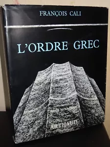 L'ORDRE GREC - ESSAI SUR LE TEMPLE DORIQUE - François Cali - 1960 - PHOTOGRAPHIE - Picture 1 of 8