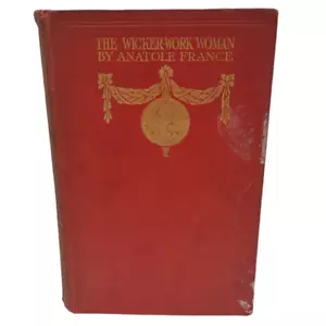 The Wicker Work Woman by Anatole France 1910 Edition Limited to 500 Copies - Picture 1 of 8