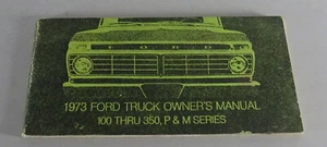Manuale Dell'Owner Ford Pickup P- / M-Serie / Ranger F-100 200 250 300 350 '1973 - Foto 1 di 2