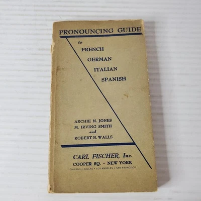 Pronouncing Guide French German Italian Spanish For Singers Carl Fisher Vintage  - Image 1 of 4