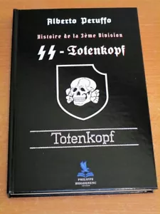 Histoire de la 3ème Division SS-Totenkopf Ed. Reliée Numérotée Limitée 1000 ex. - Photo 1/14