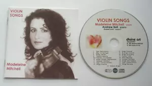 Madeleine Mitchell Violin Songs / Andrew Ball - Piano / Elizabeth Watts CD - Picture 1 of 3