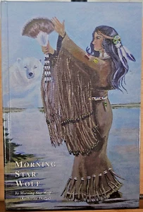 *SIGNED* Morning Star Wolf By Katherine Dodge 2003 Hardcover - Picture 1 of 6