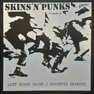 Skins 'n' Punks - Last Rough Cause / Societys Rejects - Split 12" LAST RESORT - Bild 1 von 1