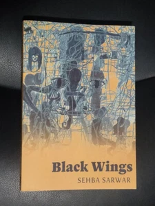 Signed Sehba Sarwar Black Wings Veliz Books Softcover TPB Near Fine Condition - Picture 1 of 3