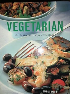 Vegetarian: The Best-Ever Recipe Collection - Paperback By Linda Fraser Like New - Imagen 1 de 7