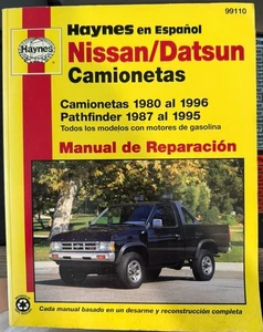 HAYNES en Espanol  Nissan/Datsun Camionetas 80-96, Pathfinder 87-95 Repair 99110 - Foto 1 di 1