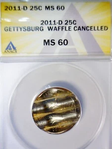 2011d ERROR ANACS MS60 WAFFLED Gettysburg Quarter BU Coin STRUCK Waffle w Detail - Picture 1 of 6