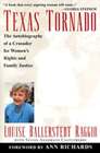 Texas Tornado: Die Autobiographie von Louise Ballerstedt Raggio: gebraucht