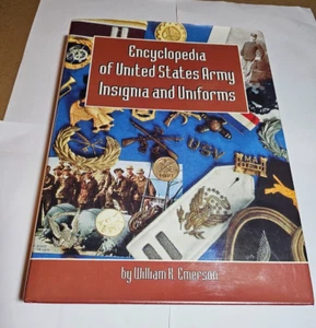 "ENCYCLOPEDIA OF UNITED STATES ARMY INSIGNIA AND UNIFORMS" BOOK MILITARY U.S. US - Picture 1 of 23