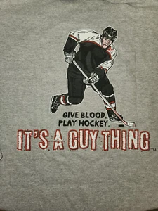 Give Blood Play Hockey Its A Guy Thing GRAY Hockey Adult T-shirt - Picture 1 of 2