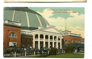 Vintage Postcard SPRINGFIELD IL STATE FAIR GROUNDS South Entrance Dome unused - Picture 1 of 1